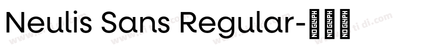Neulis Sans Regular字体转换